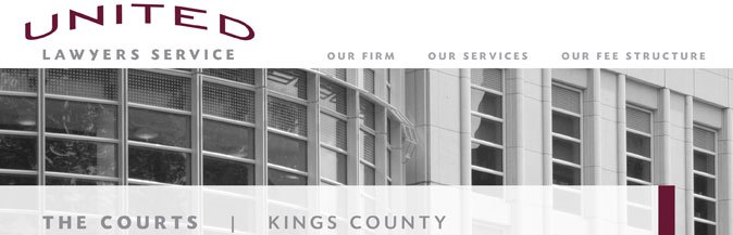 United Lawyers Service The Courts Kings County